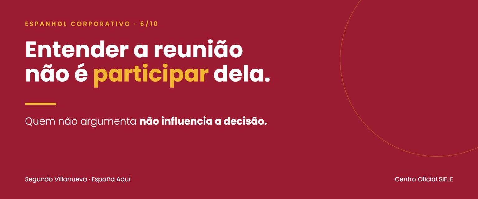 Entender a reuni�o n�o � participar dela