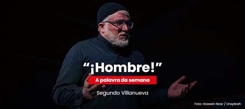 ¡Hombre!