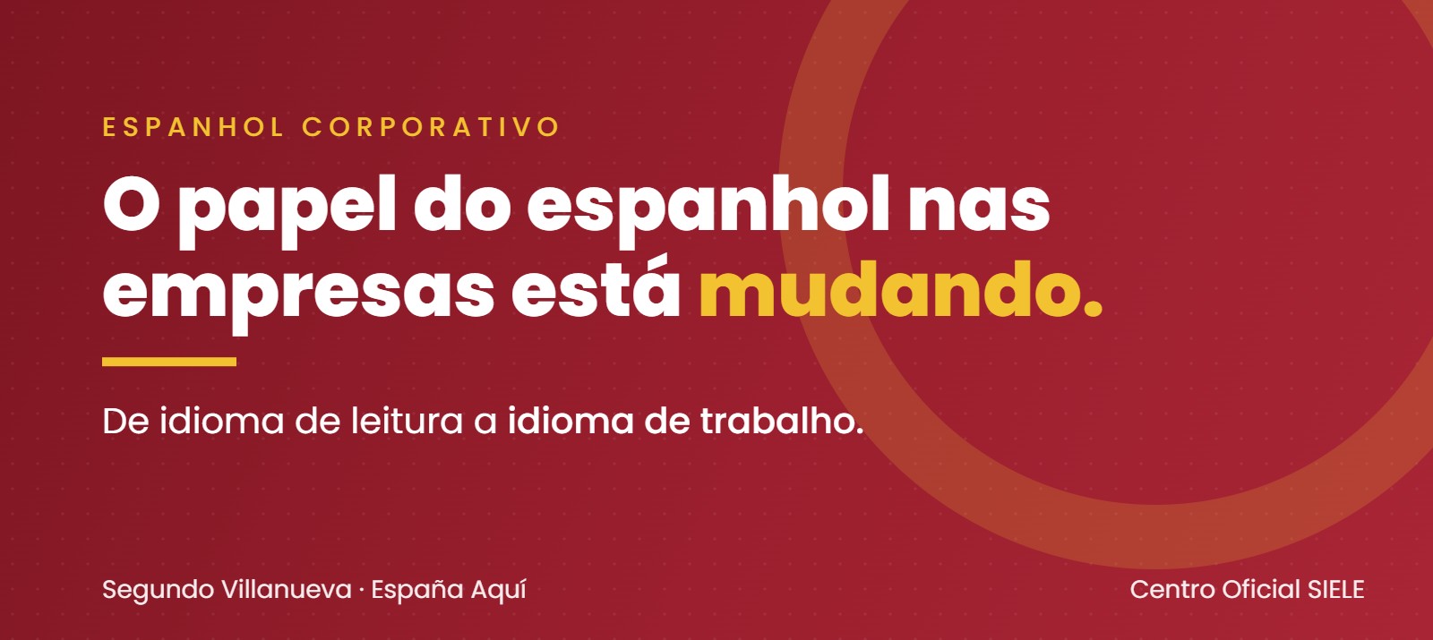 O papel do espanhol nas empresas está mudando