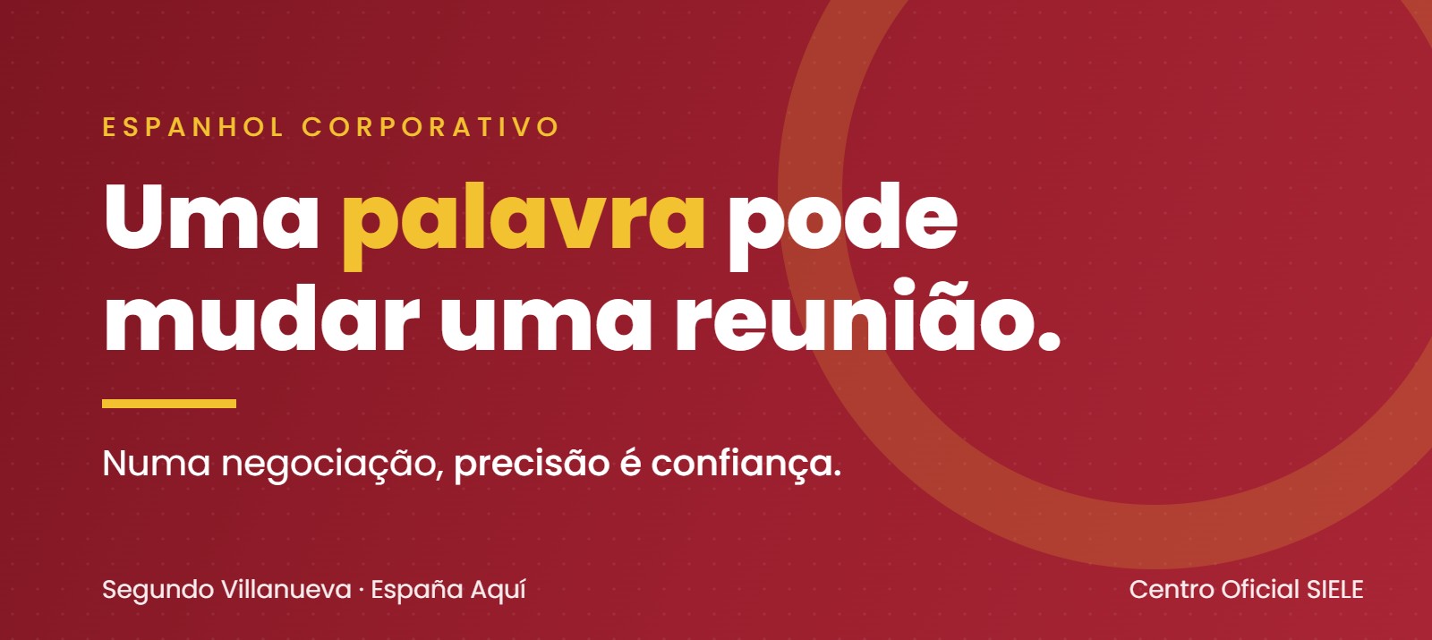 Uma palavra pode mudar uma reunião