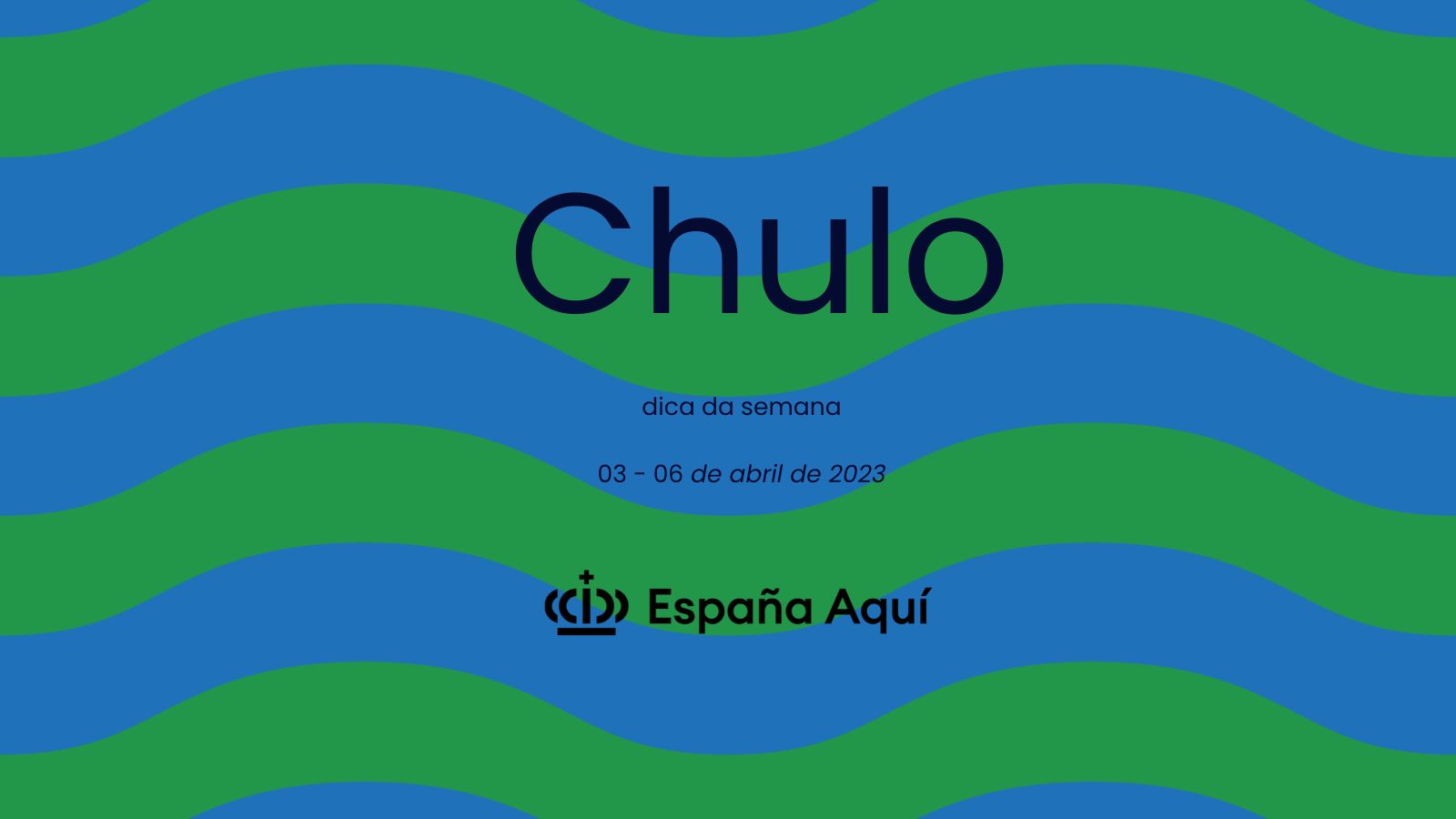 https://www.espanaaqui.com.br/pdf/2023/Dica%20da%20semana.%20Chulo.jpg