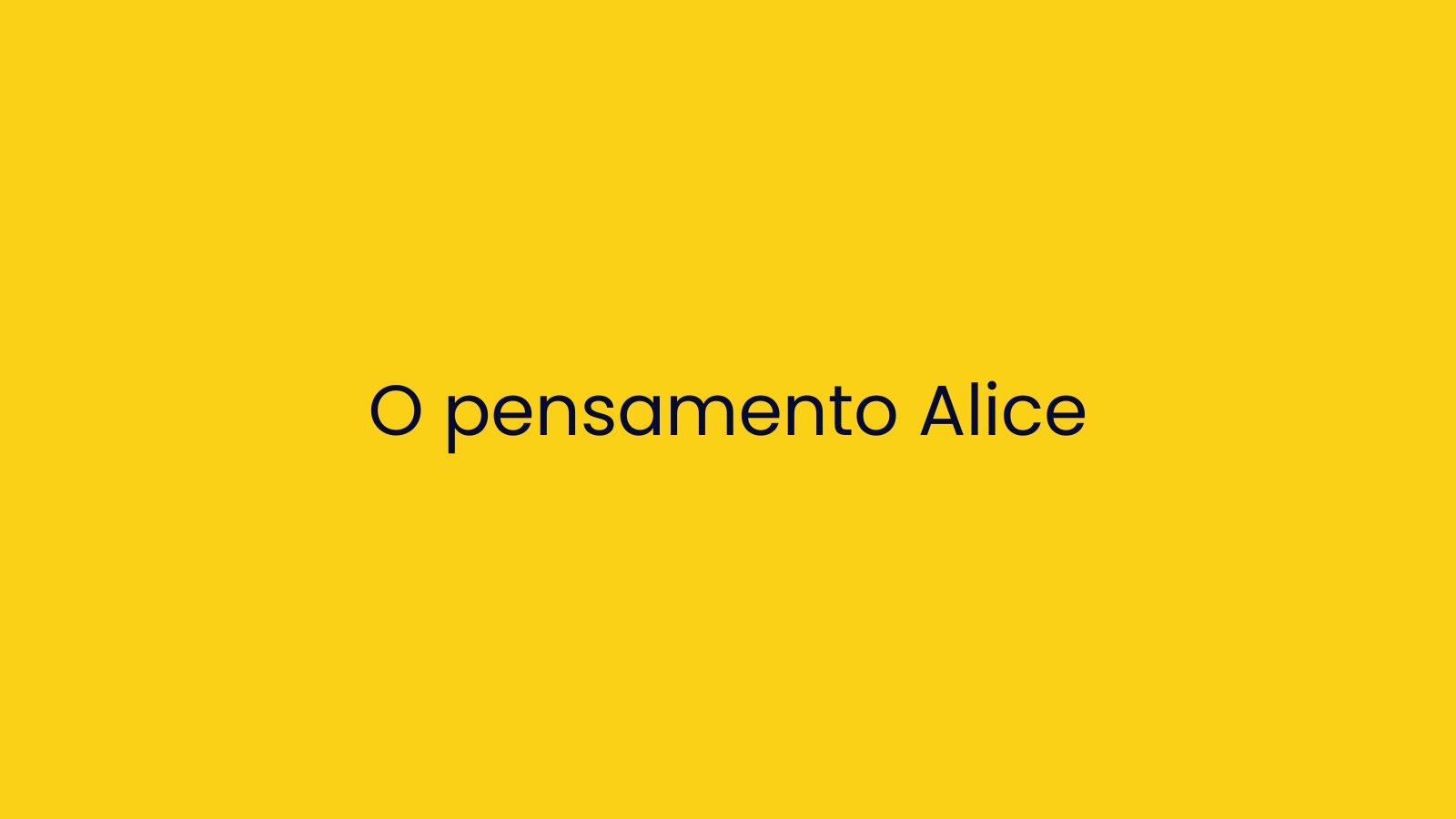 https://www.espanaaqui.com.br/pdf/2023/O%20pensamento%20Alice.jpg