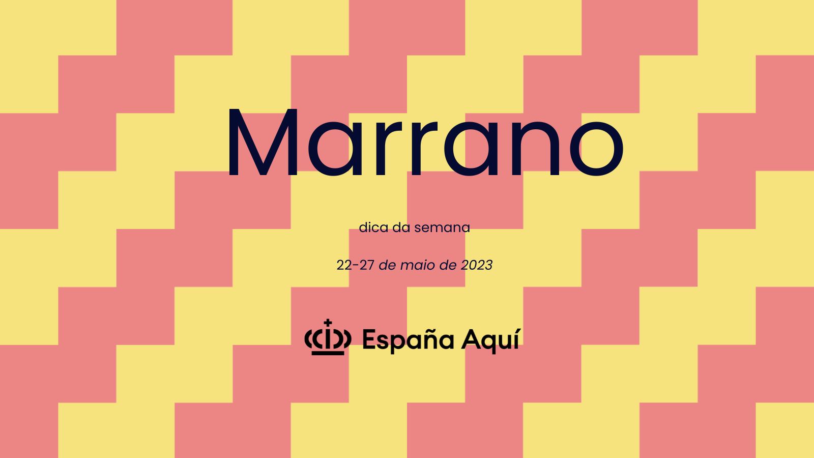 https://www.espanaaqui.com.br/pdf/2023/maio/Dica%20da%20semana.%20Marrano.jpg